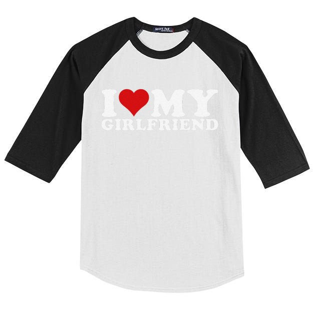 I Love My Girlfriend I Heart My Girlfriend Gf Kids Colorblock Raglan Jersey