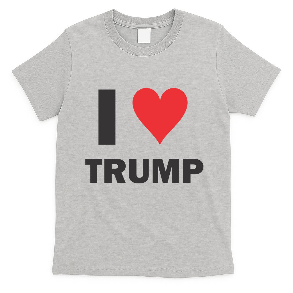 I Love Trump T-Shirt