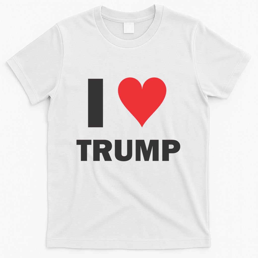 I Love Trump T-Shirt