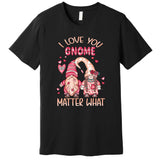 I Love You Gnome Valentines Gift For Valentine Day Premium T-Shirt