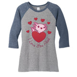I Love You Alotl Valentines Day Women's Tri-Blend 3/4-Sleeve Raglan Shirt