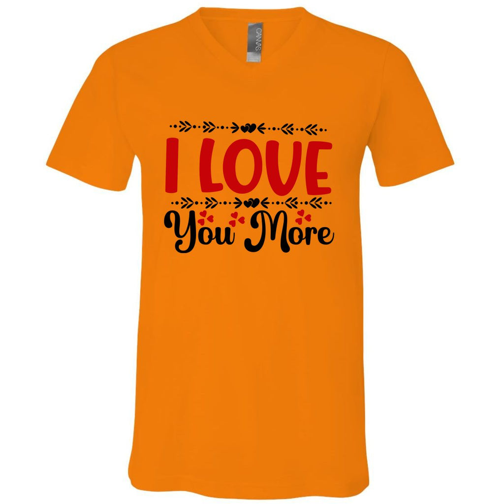 I Love You More, Funny Valentine, Valentine White, Valentine V-Neck T-Shirt