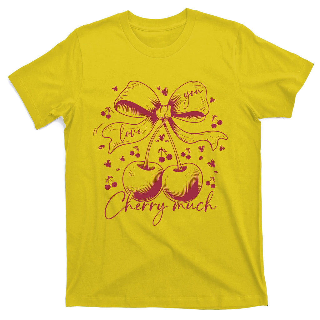 I Love You Cherry Much Funny Valentines Day Lover Love T-Shirt