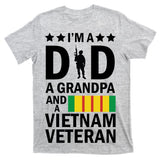 I'm A Dad A Grandpa and A Vietnam Veteran T-Shirt