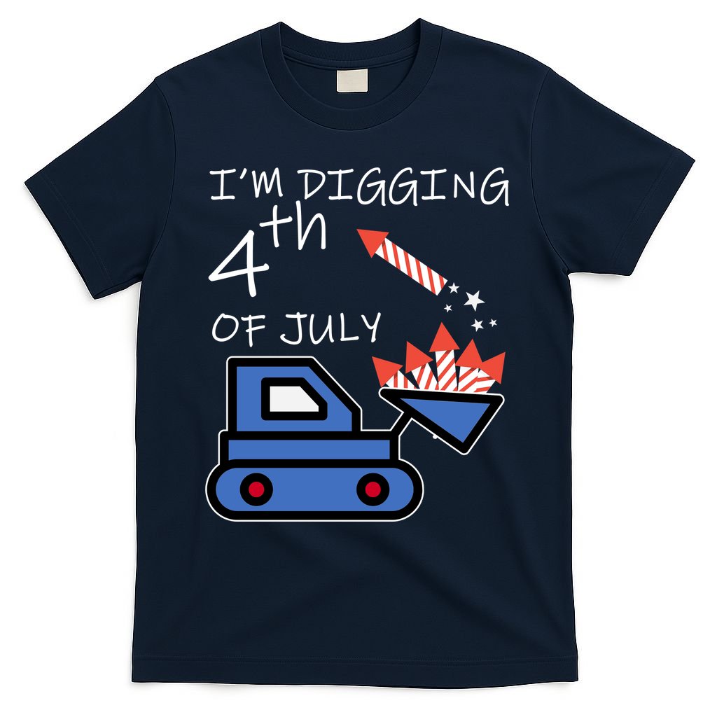 I'm Digging 4th Of July T-Shirt