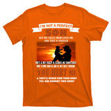 I'm Not A Perfect Son But My Crazy Mom Loves Me T-Shirt