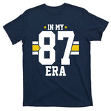 In My 87 Era Funny Football Boyfriend T-Shirt