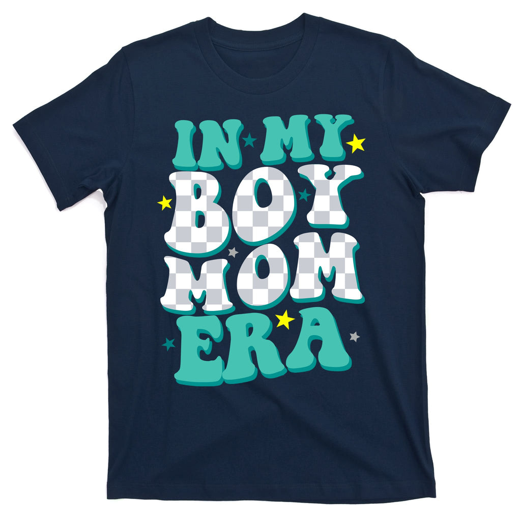 In My Boy Era Cute Mom T-Shirt