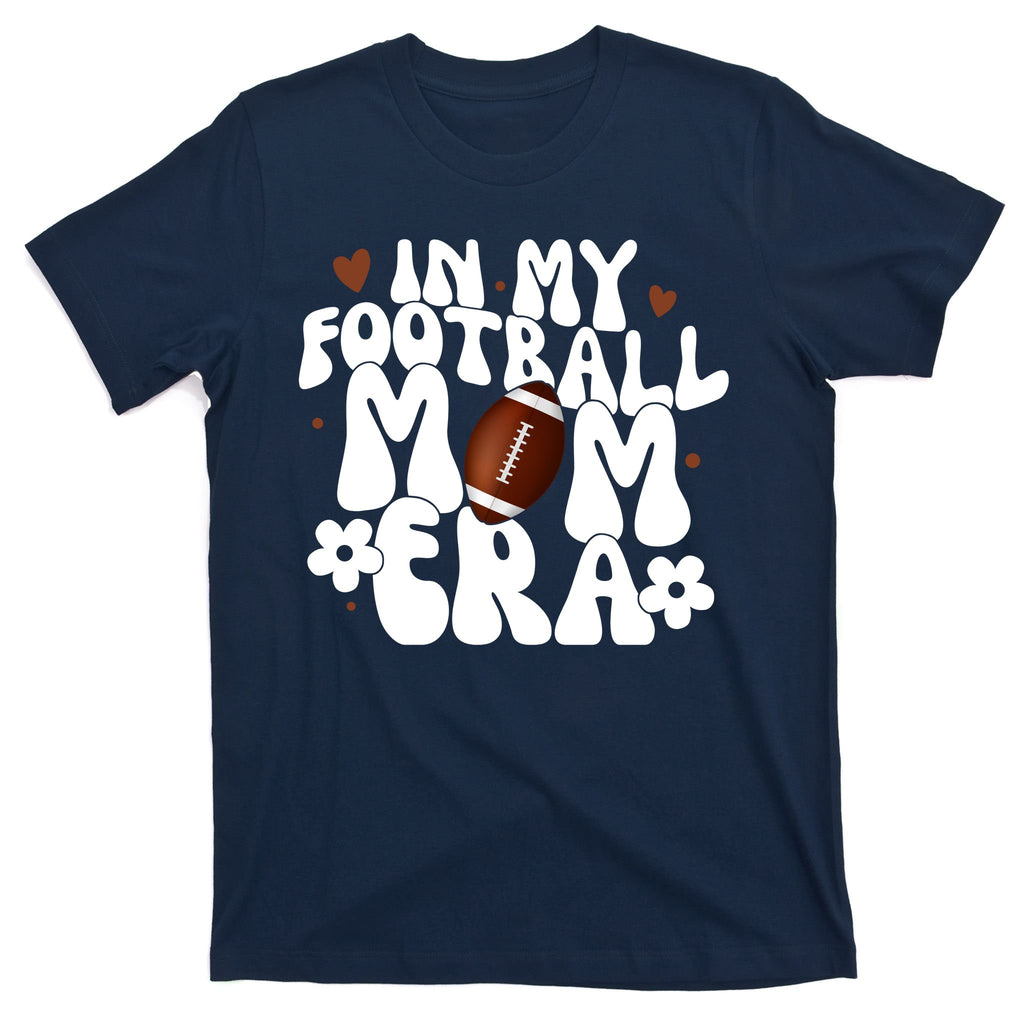 In My Football Mom Era Hearts T-Shirt