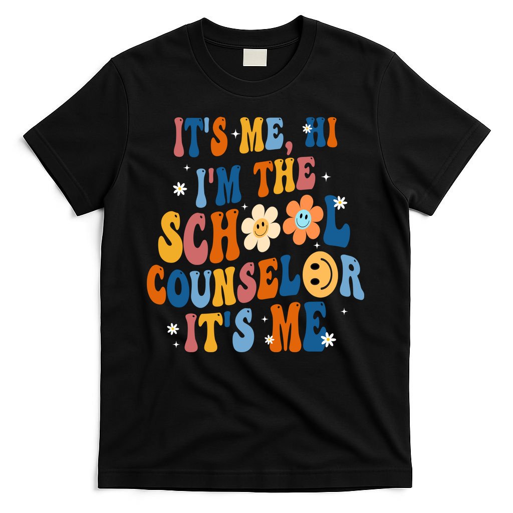 Its Me Hi Im The School Counselor Back To School T-Shirt