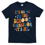 Its Me Hi Im The School Counselor Back To School T-Shirt