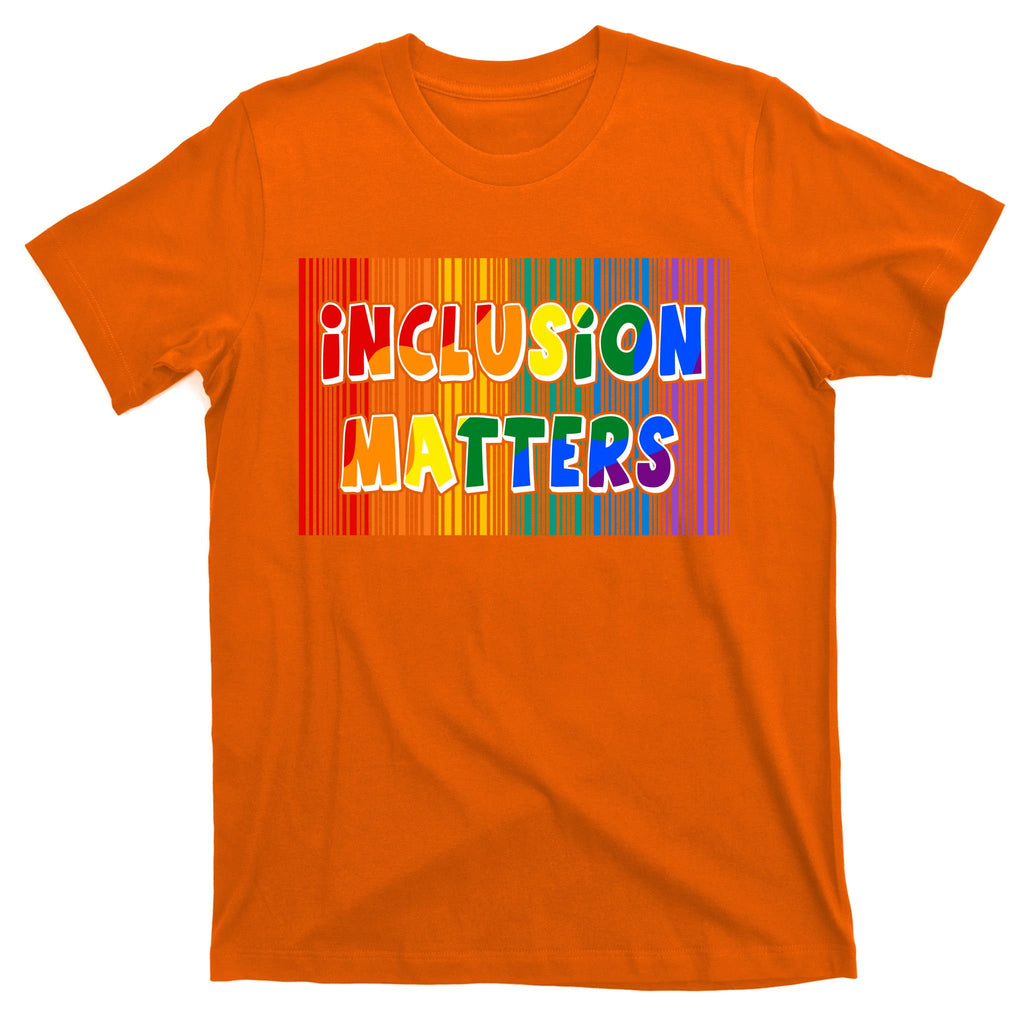 Inclusion Matters T-Shirt