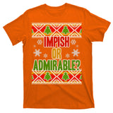 Impish or Admirable Ugly Christmas T-Shirt