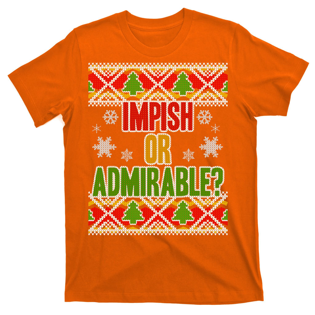 Impish or Admirable Ugly Christmas T-Shirt