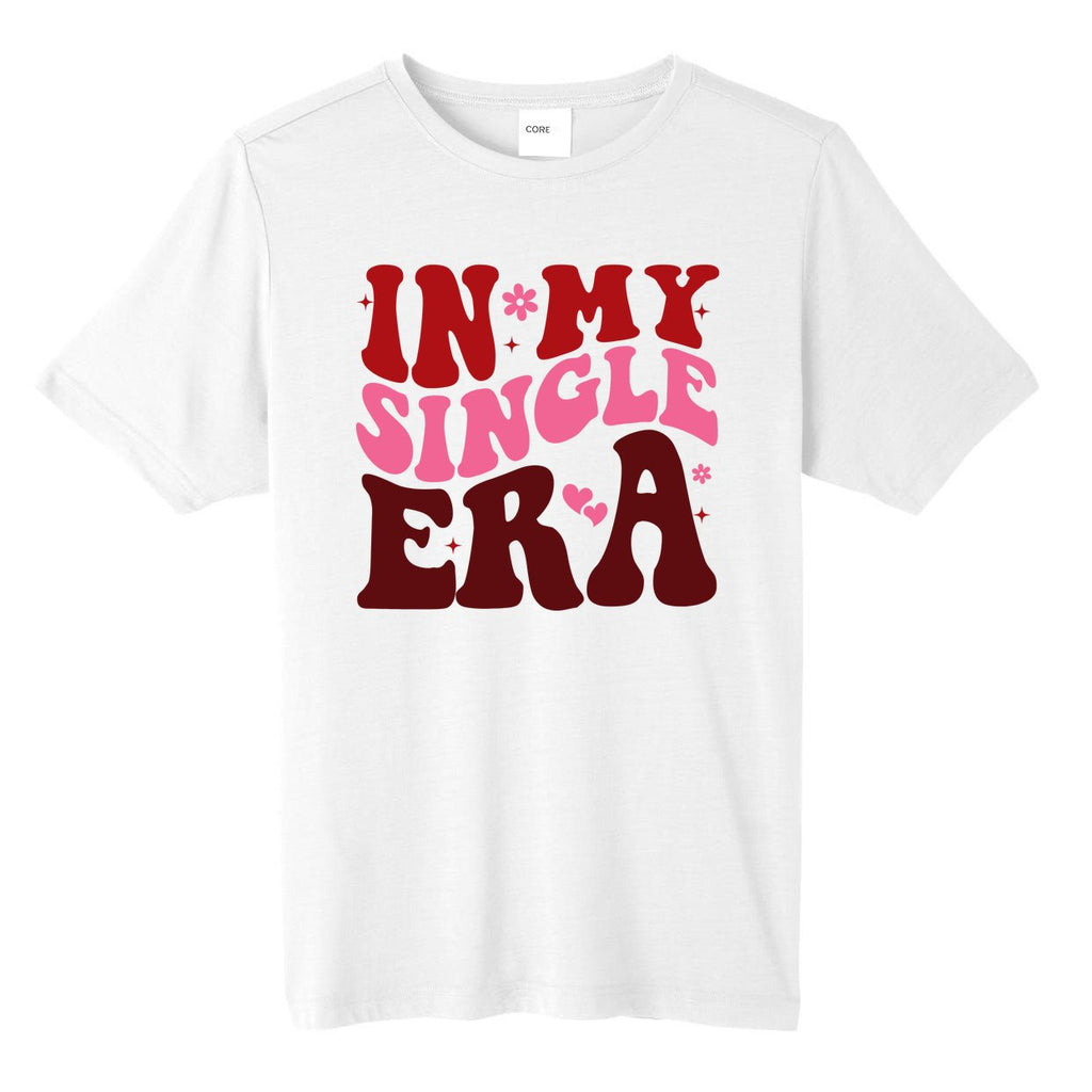 In My Single Era Anti Valentine Groovy Tall Fusion ChromaSoft Performance T-Shirt