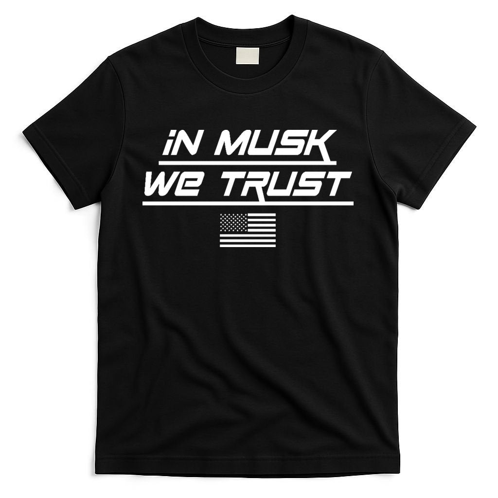 In Musk We Trust USA Flag Elon Funny T-Shirt
