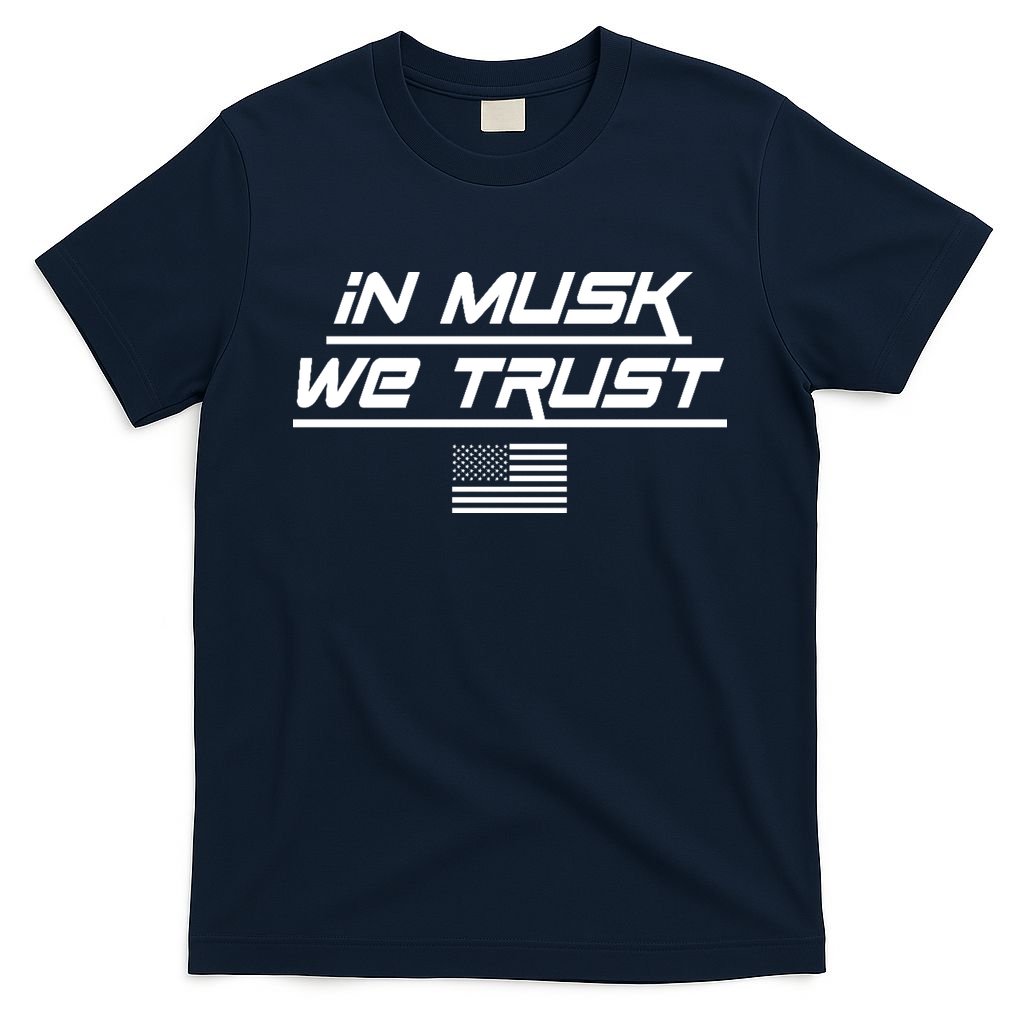 In Musk We Trust USA Flag Elon Funny T-Shirt