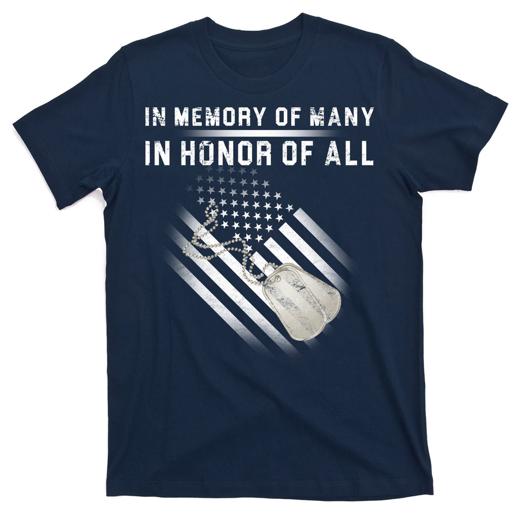 In Memory Of Many In Honor Of All T-Shirt