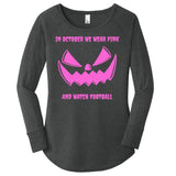 In October We Wear Pink And Watch Football Breast Cancer Women's Perfect Tri Tunic Long Sleeve Shirt