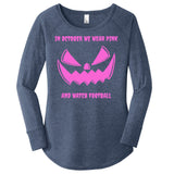 In October We Wear Pink And Watch Football Breast Cancer Women's Perfect Tri Tunic Long Sleeve Shirt
