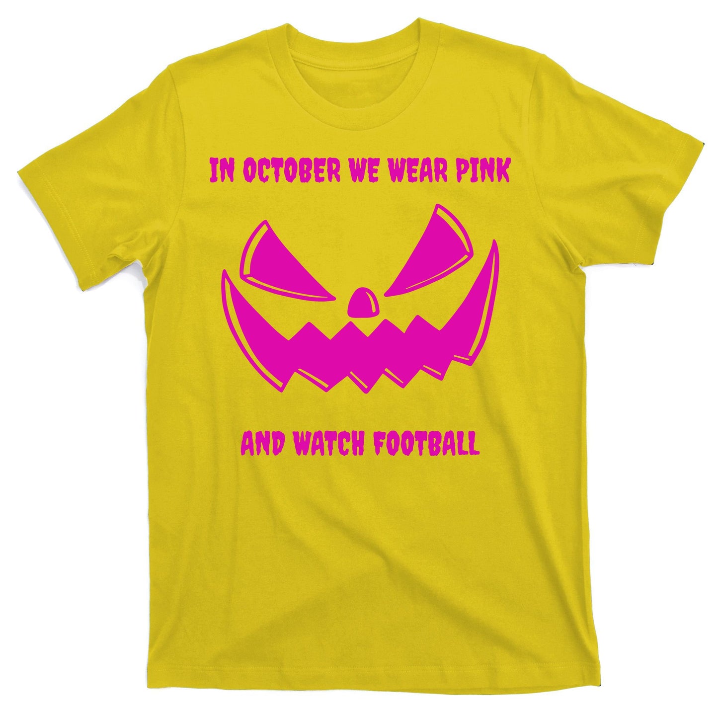 In October We Wear Pink And Watch Football Breast Cancer T-Shirt