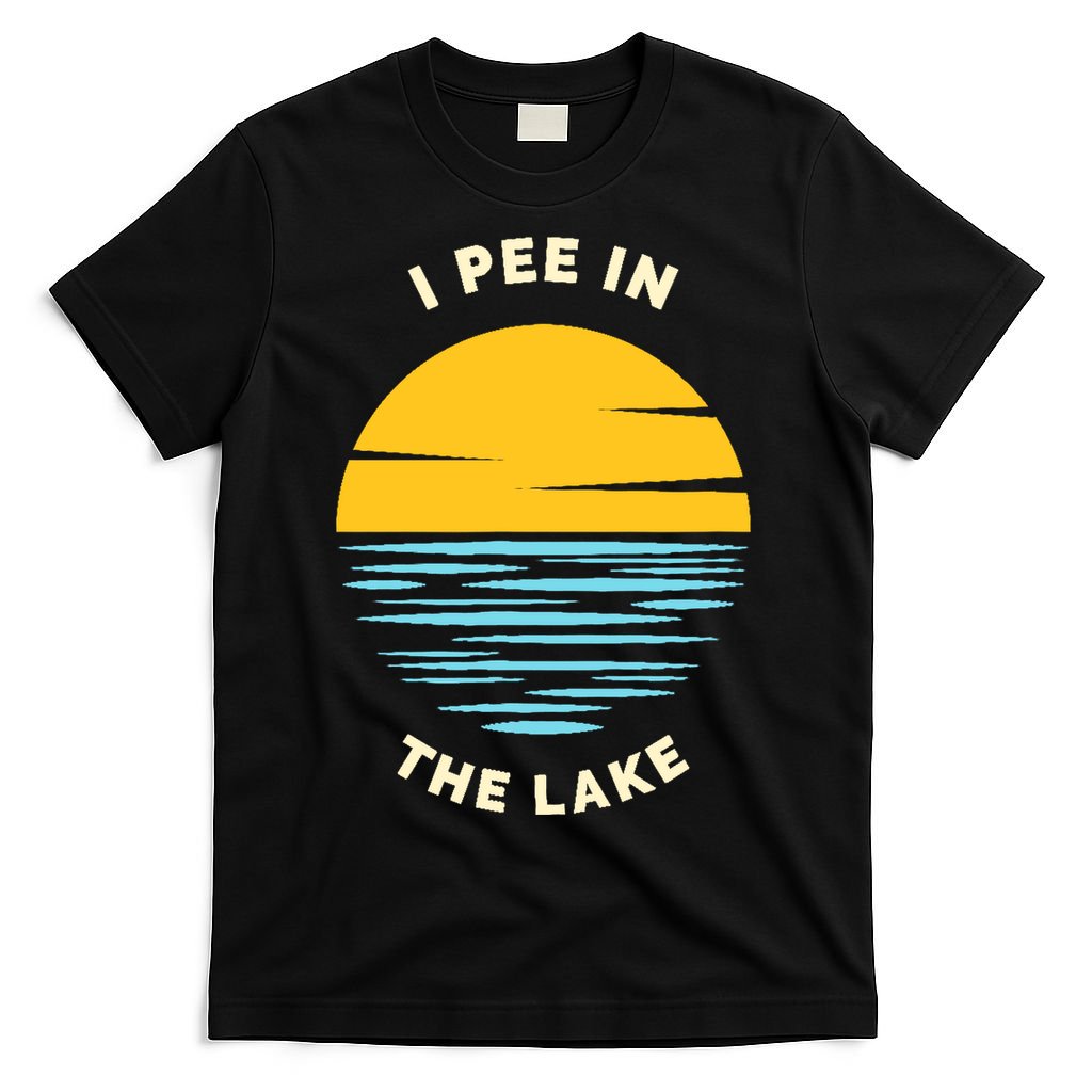 I PEE IN THE LAKE Funny Summer Vacation Boating Swimming T-Shirt