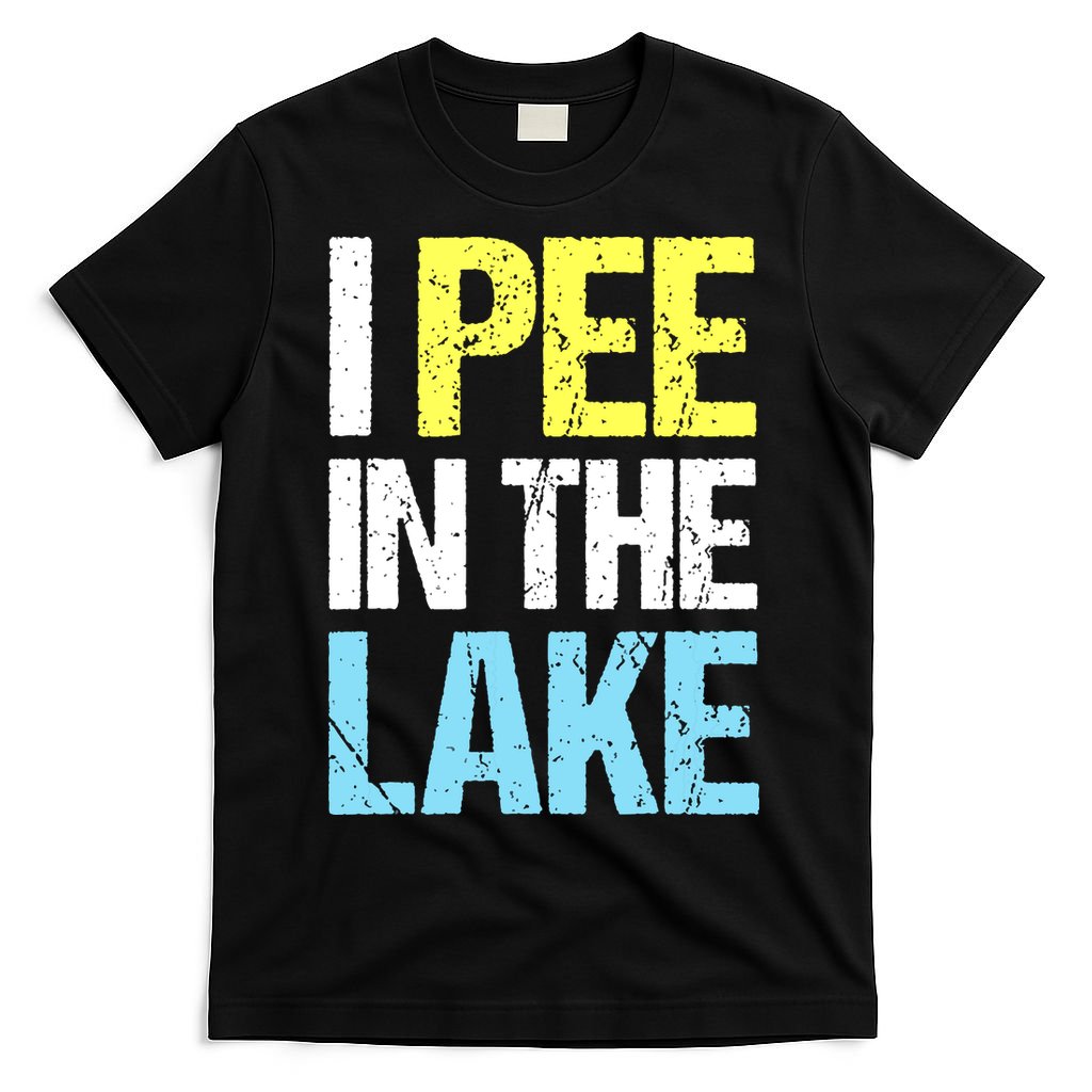 I Pee In The Lake Funny Summer Vacation T-Shirt