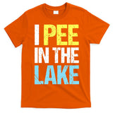 I Pee In The Lake Funny Summer Vacation T-Shirt