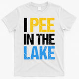 I Pee In The Lake Funny Summer Vacation T-Shirt
