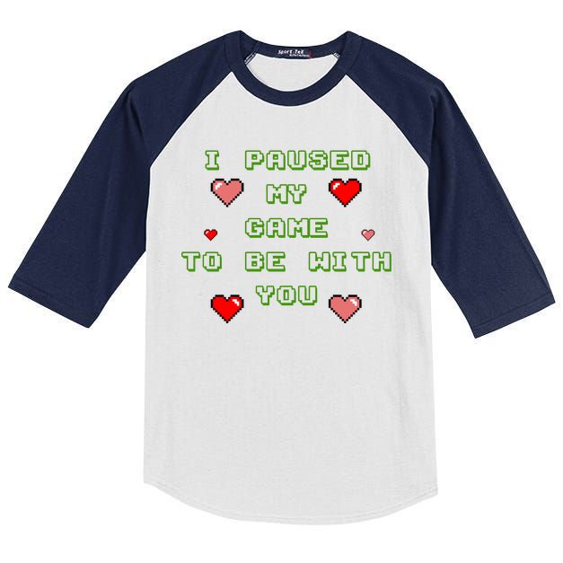 I Paused My Game To Be With You Funny Romantic Kids Colorblock Raglan Jersey