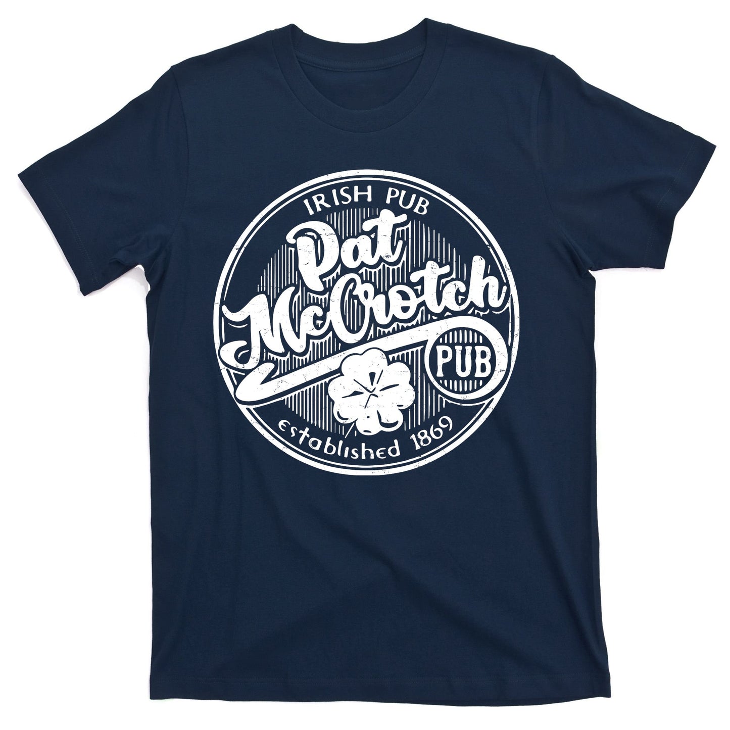Irish Pub Pat McCrotch Pub 1869 Vintage T-Shirt