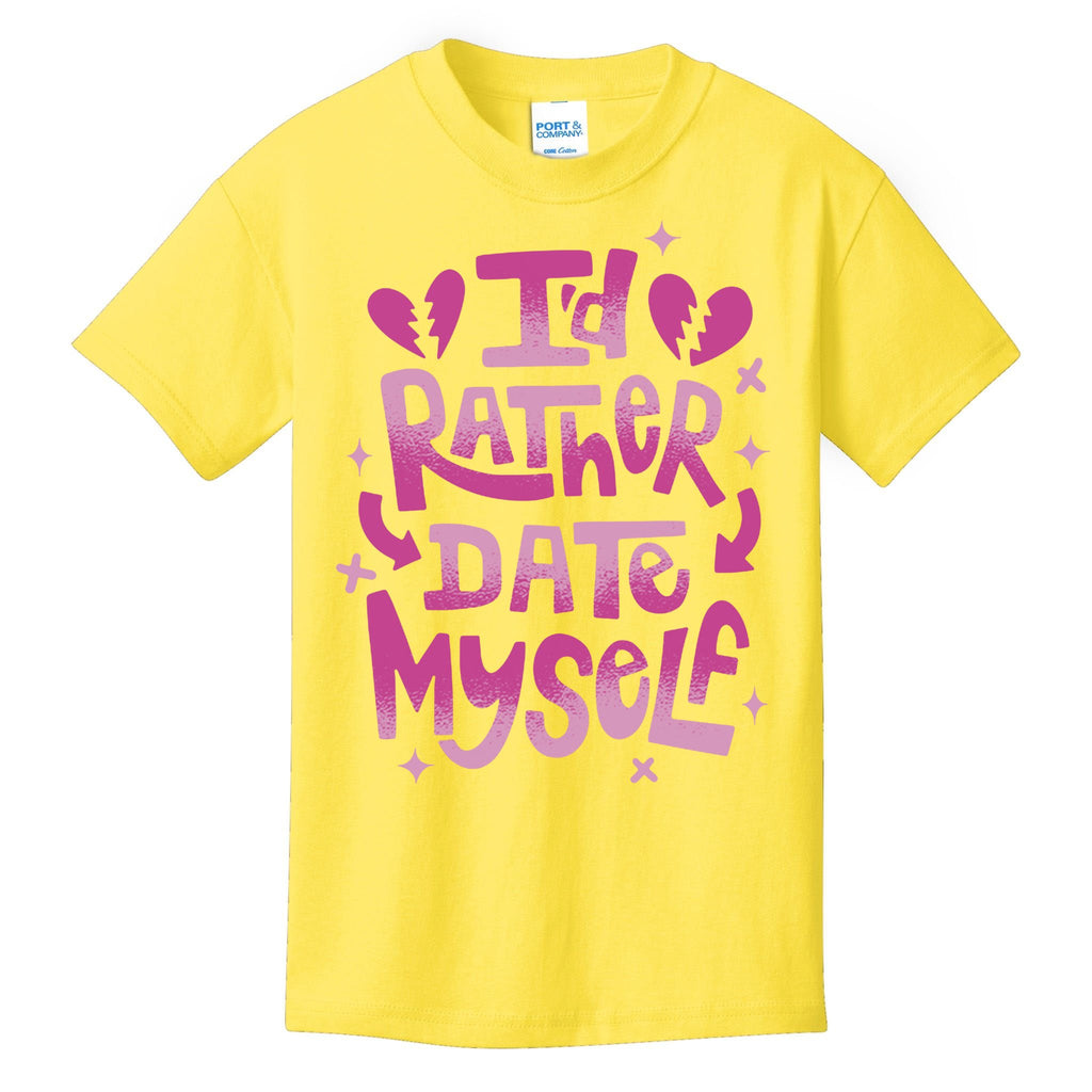 Id Rather Date Myself Anti Valentines Day Funny Kids T-Shirt