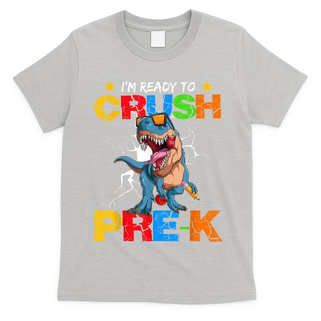 Im Ready To Crush Prek Dinosaur Back To School T-Shirt