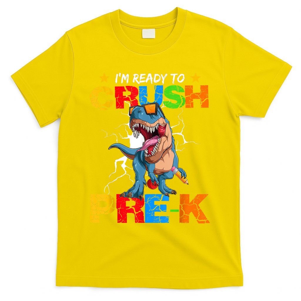Im Ready To Crush Prek Dinosaur Back To School T-Shirt