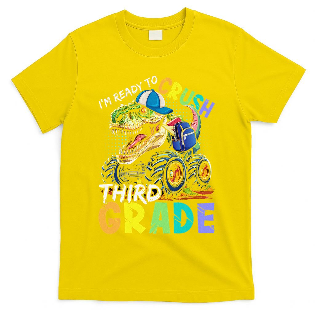 IM Ready To Crush Third Grade Monster Truck Dinosaur T-Shirt