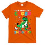 I'm Ready To Crush 2nd Grade Dinosaur Back To School T-Shirt