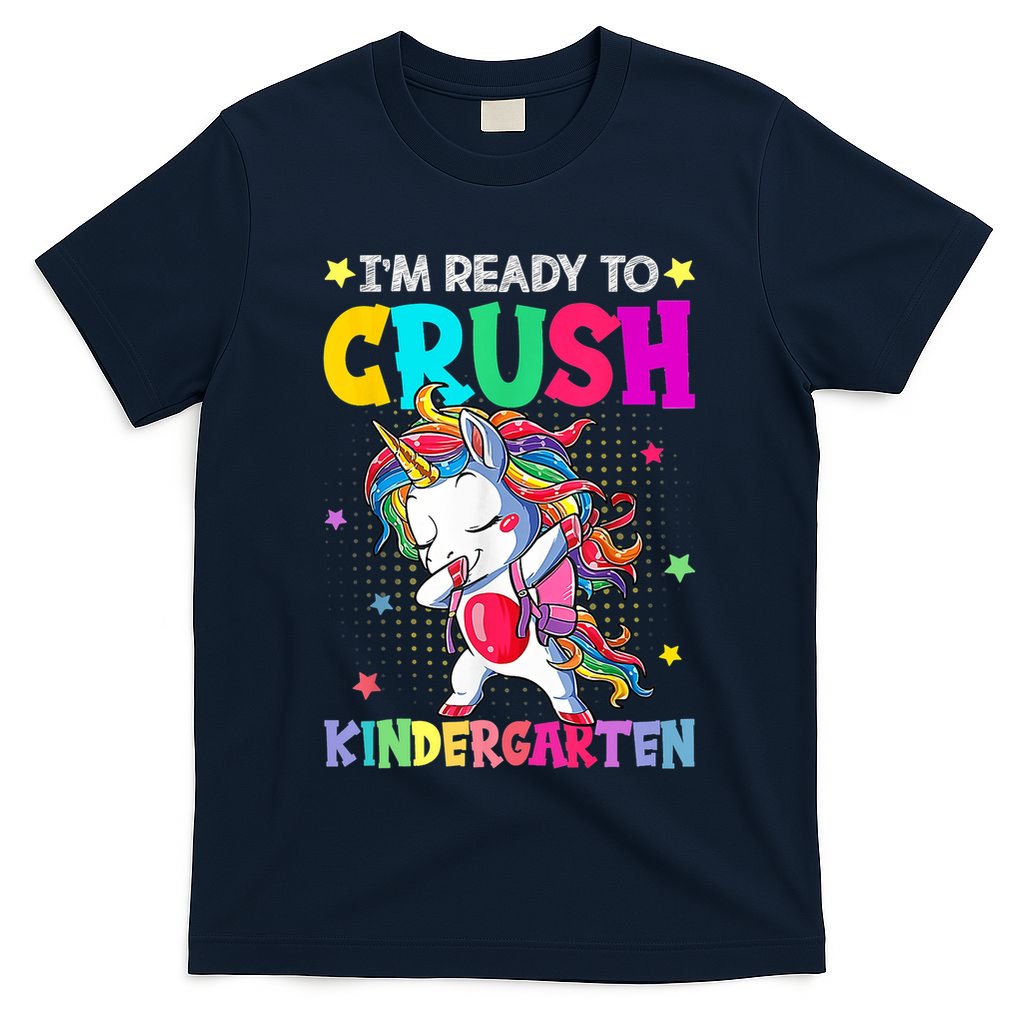 Im Ready To Crush Kindergarten Happy First Day Of School T-Shirt