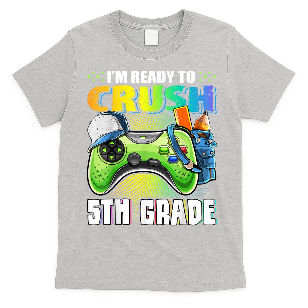 Im Ready To Crush 5th Grade Back To School Video Game Boy T-Shirt