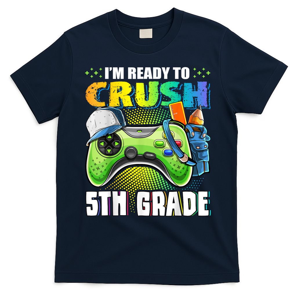 Im Ready To Crush 5th Grade Back To School Video Game Boy T-Shirt