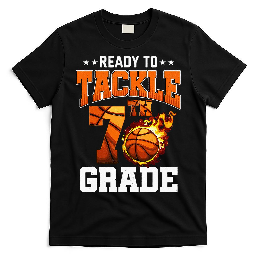 Im Ready To Tackle 7th Grade Basketball Back To School T-Shirt