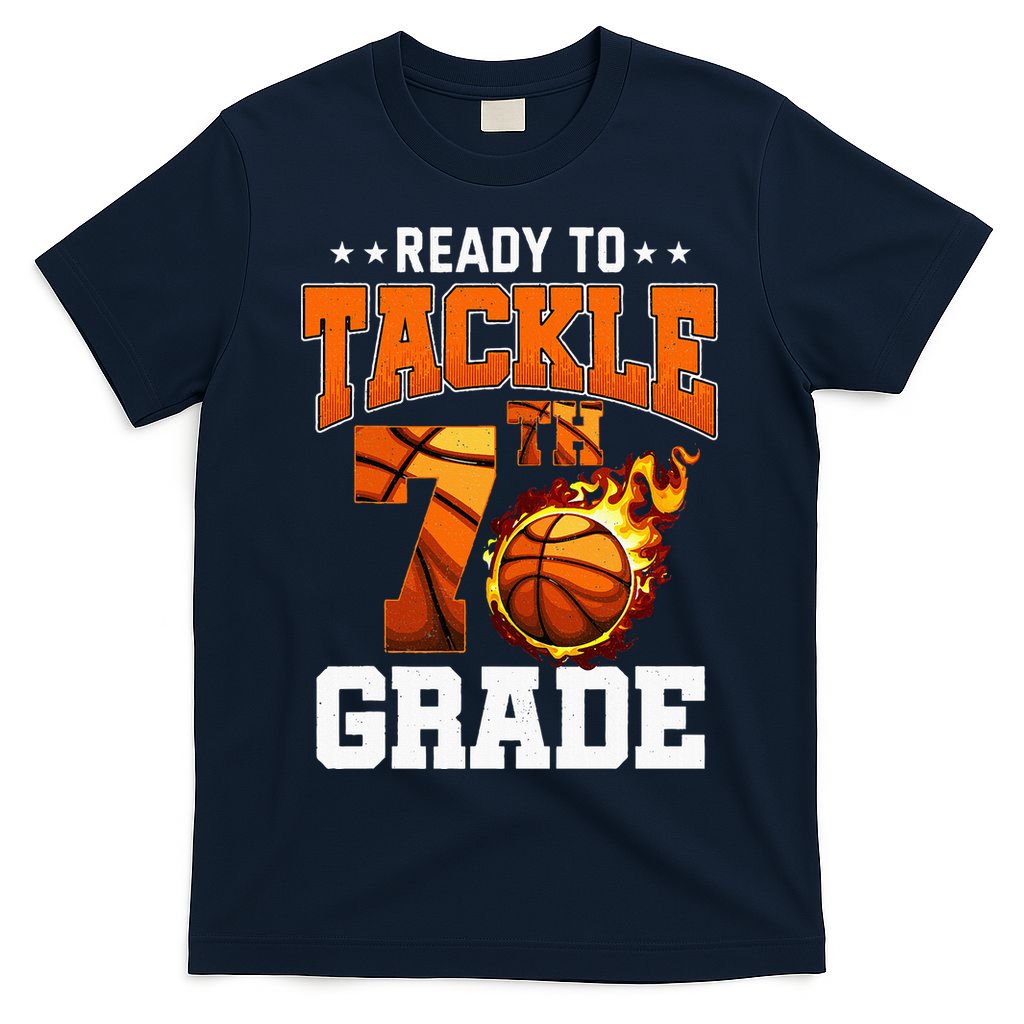 Im Ready To Tackle 7th Grade Basketball Back To School T-Shirt