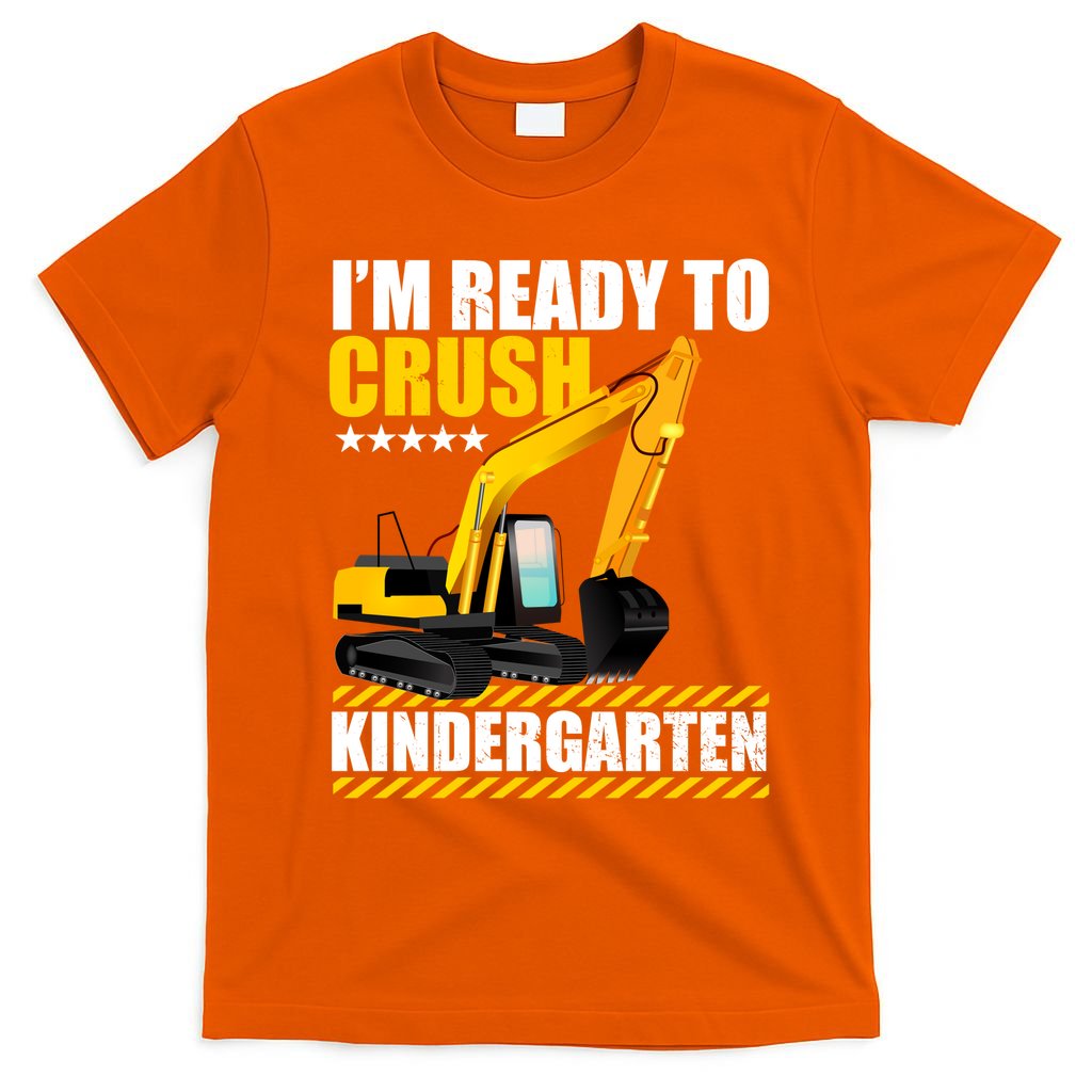 I'm Ready To Crush Kindergarten Bulldozer Back To School T-Shirt