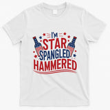 Im Star Spangled Hammered Funny 4th Of July T-Shirt
