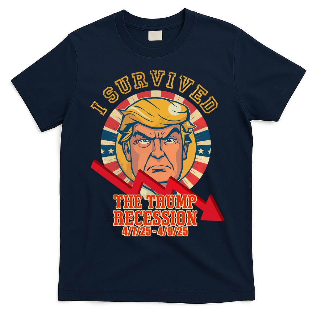 I Survived The Trump Recession T-Shirt