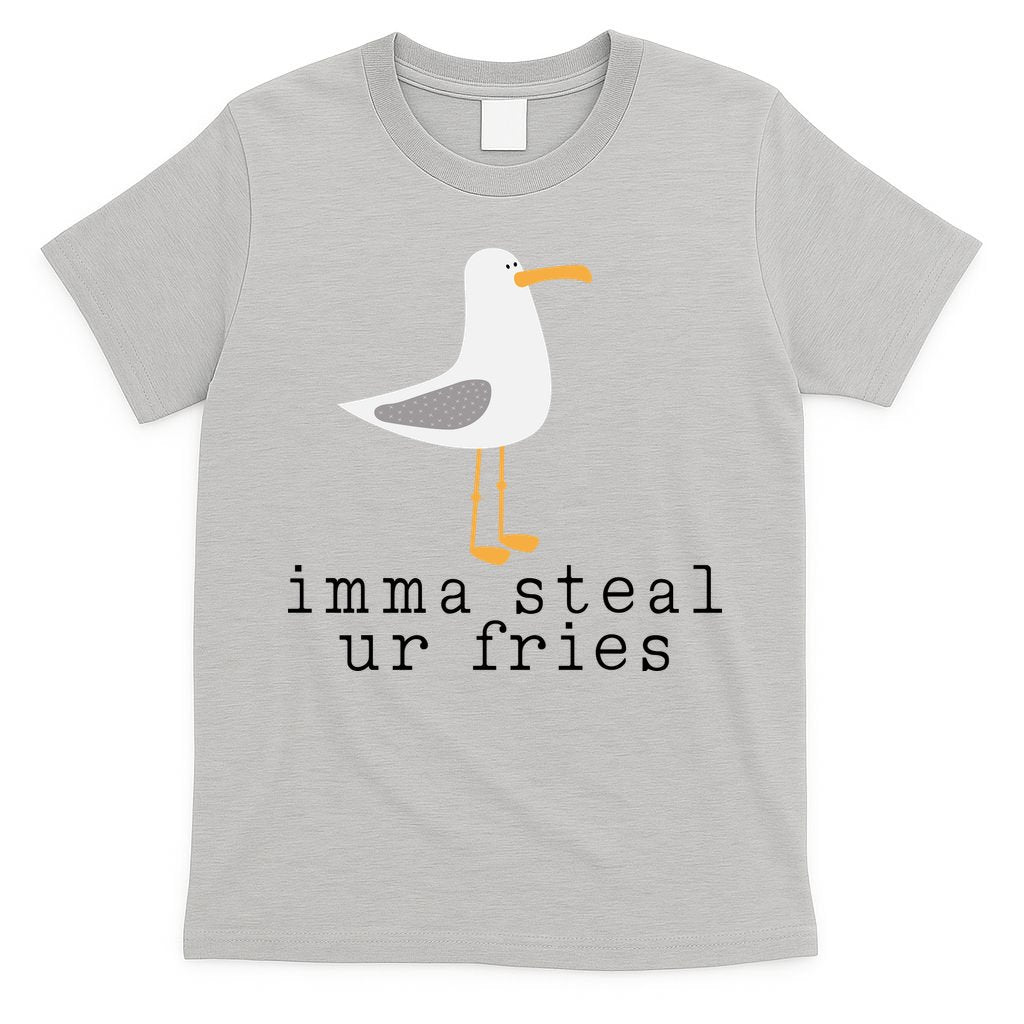 Imma Steal Ur Fries T-Shirt