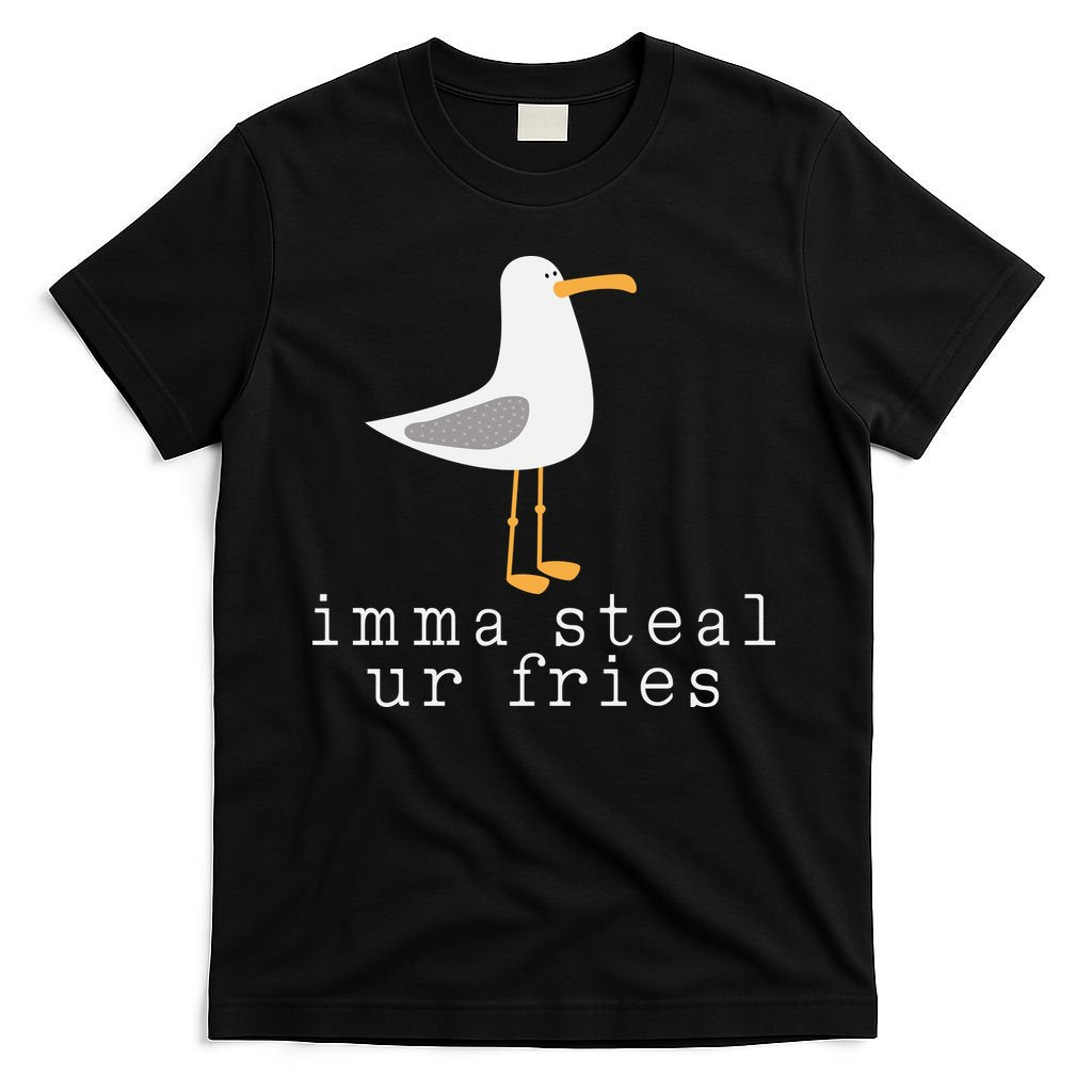 Imma Steal Ur Fries T-Shirt