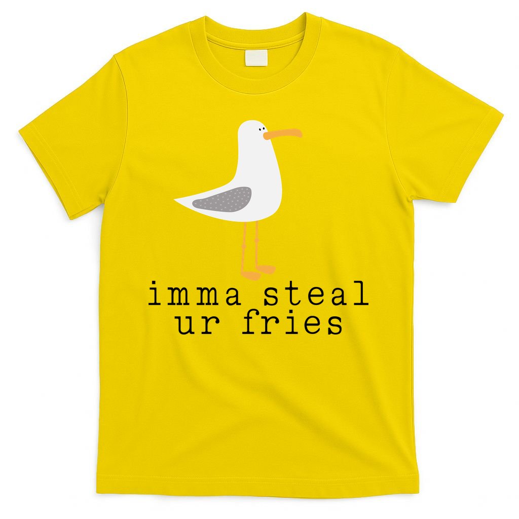 Imma Steal Ur Fries T-Shirt