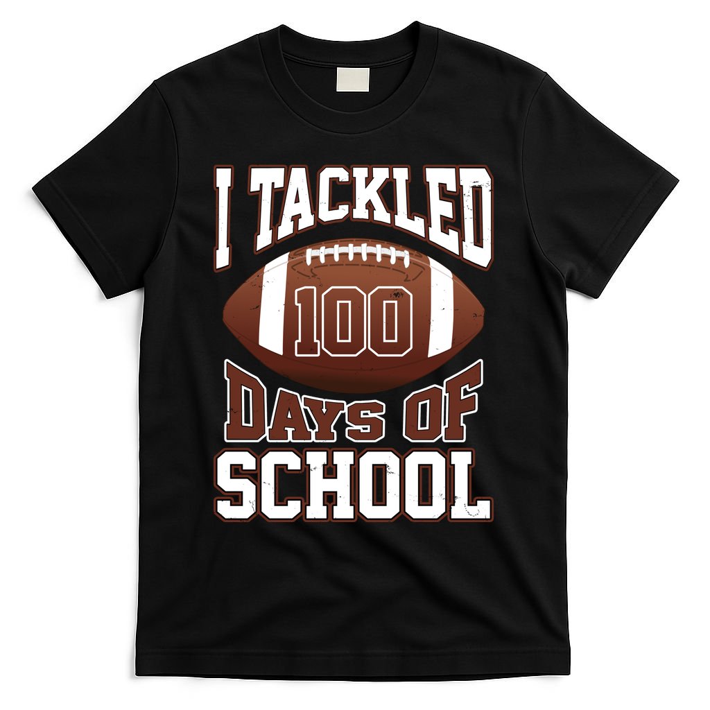 I Tackled 100 Days Of School Football T-Shirt