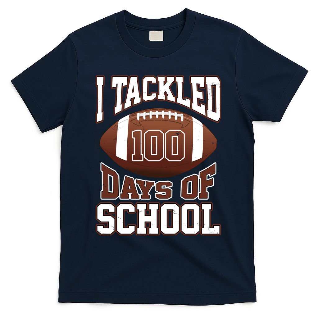 I Tackled 100 Days Of School Football T-Shirt