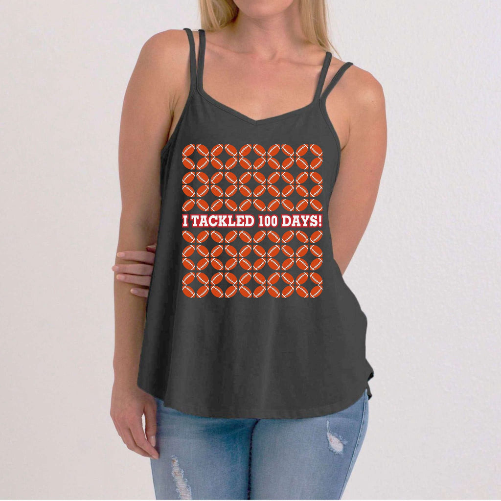 I Tackled 100 Days Football School Celebration Women's Strappy Tank